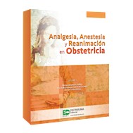 Papel Analgesia, Anestesia Y Reanimación En Obstetricia