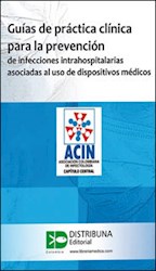 Papel Guías De Práctica Clínica Para La Prevención De Infecciones Intrahospitalarias
