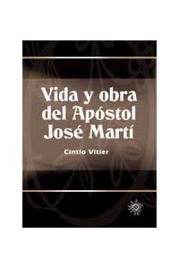 Papel Vida Y Obra Del Apostol Jose Marti