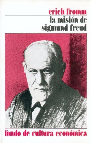 Papel MISION DE SIGMUND FREUD (COLECCION PSICOLOGIA PSIQUIATRIA Y PSICOANALISIS)