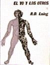 Papel YO Y LOS OTROS (COLECCION PSICOLOGIA PSIQUIATRIA Y PSICOANALISIS)