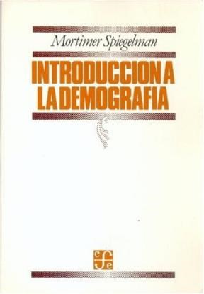 Papel INTRODUCCION A LA DEMOGRAFIA (SERIE ECONOMIA)