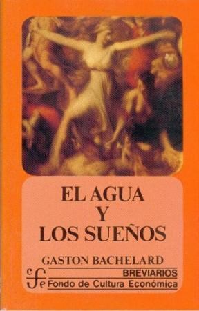 Papel AGUA Y LOS SUEÑOS (COLECCION BREVIARIOS 279) (BOLSILLO)