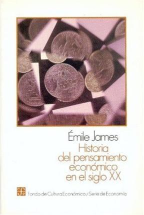 Papel HISTORIA DEL PENSAMIENTO ECONOMICO EN EL SIGLO XX (COLECCION ECONOMIA)