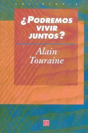 Papel PODREMOS VIVIR JUNTOS (2 EDICION) (SOCIOLOGIA)