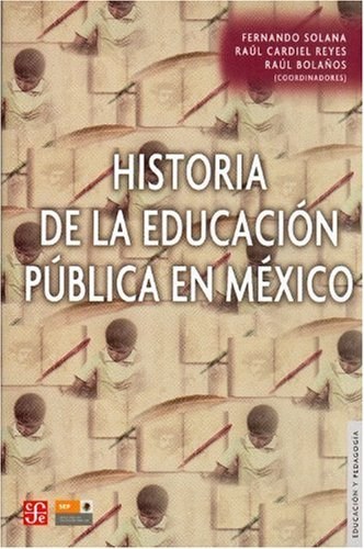 Papel HISTORIA DE LA EDUCACION PUBLICA EN MEXICO