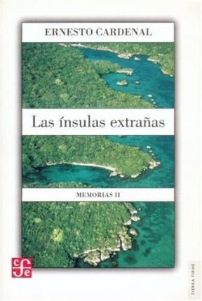 Papel INSULAS EXTRAÑAS (MEMORIAS II) (COLECCION TIERRA FIRME)