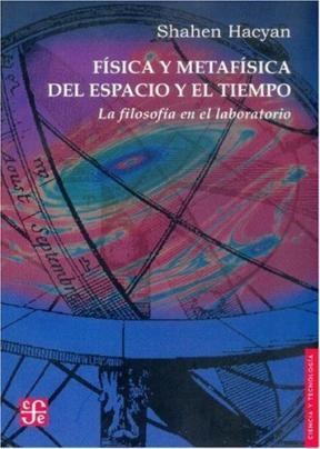 Papel FISICA Y METAFISICA DEL ESPACIO Y EL TIEMPO LA FILOSOFIA EN EL LABORATORIO (CIENCIA Y TECNOLOGIA)