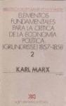 Papel ELEMENTOS FUNDAMENTALES PARA LA CRITICA DE LA ECONOMIA POLITICA (GRUNDRISSE) 1857-1858