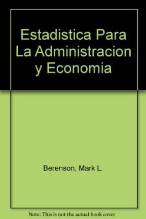 Papel ESTADISTICA PARA ADMINISTRACION Y ECONOMIA CONCEPTOS Y