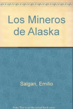 Papel Los Mineros De Alaska - Los Pescadores De Ballenas