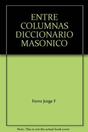 Papel Diccionario Masonico Entre Columnas