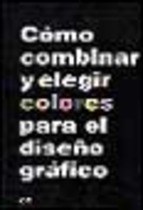 Papel COMO COMBINAR Y ELEGIR COLORES PARA EL DISEÑO GRAFICO