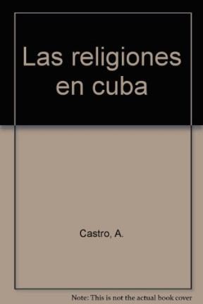 Papel LAS RELIGIONES EN CUBA   UN RECORRIDO POR LA