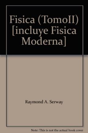 Papel FISICA II (3 EDICION) INCLUYE FISICA MODERNA