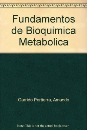 Papel Fundamentos De Bioquimica Metabolica