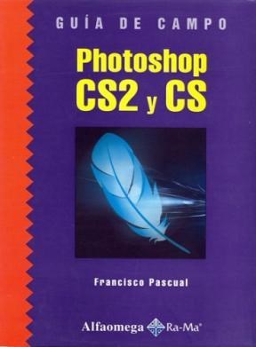 Papel PHOTOSHOP CS2 Y CS (GUIA DE CAMPO)