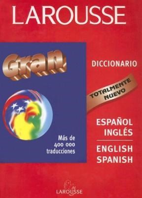 Papel GRAN DICCIONARIO LAROUSSE ESPAÑOL INGLES/ENGLISH SPANISH (CARTONE)