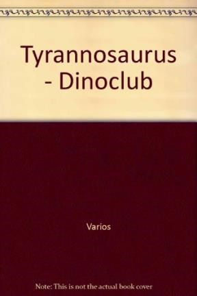  Tyrannosaurus  Dino Club