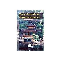 Papel ZEN Y EL ARTE DE LOS ARQUEROS JAPONESES
