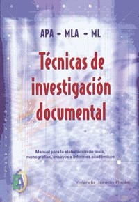 Papel TECNICAS DE INVESTIGACION DOCUMENTAL APA MLA ML