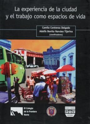 Papel LA EXPERIENCIA DE LA CIUDAD Y EL TRABAJO COM