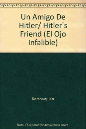 Papel Amigo De Hitler, Un