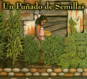 Papel UN PUÑADO DE SEMILLAS (COLECCION ASI VIVIMOS) (ILUSTRADO)