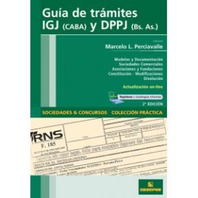 Papel GUIA DE TRAMITES IGJ Y DPPJ (COLECCION PRACTICA SOCIEDA  DES & CONCURSOS)