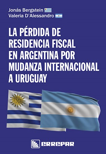 Libro La Perdida De Residencia Fiscal En Argentina