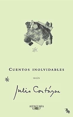 Papel CUENTOS INOLVIDABLES SEGUN JULIO CORTAZAR