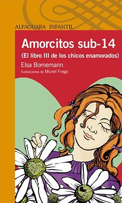 Papel AMORCITOS SUB 14 EL LIBRO III DE LOS CHICOS ENAMORADOS (SERIE NARANJA)