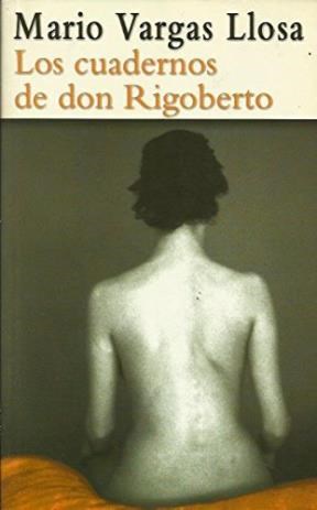  Cuadernos De Don Rigoberto  Los