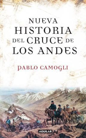 Papel NUEVA HISTORIA DEL CRUCE DE LOS ANDES