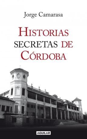  Historias Secretas De Cordoba