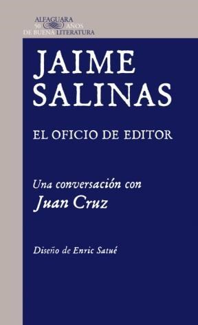 Papel Oficio De Editor - Conversaciones Con Juan Cruz