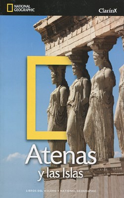 Papel Guia Atenas Y Las Islas National Geographic