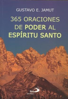 Zivals - 365 ORACIONES DE PODER AL ESPIRITU SANTO por JAMUT GUSTAVO -  9789870903765