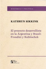 Papel PROYECTO DESARROLLISTA EN LA ARGENTINA Y BRASIL FRONDIZI Y KUBITSCHEK