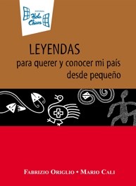 Papel LEYENDAS PARA QUERER Y CONOCER MI PAÍS DESDE PEQUEÑO