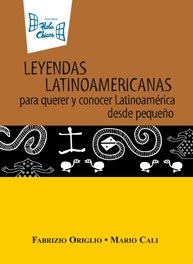 Papel LEYENDAS LATINOAMERICANAS PARA QUERER Y CONOCER LATINOA