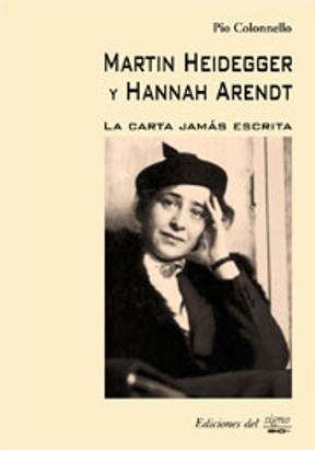 Papel MARTIN HEIDEGGER Y HANNAH ARENDT LA CARTA JAMAS ESCRITA