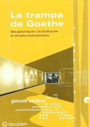 Papel TRAMPA DE GOETHE UNA APROXIMACION A LA ILUMINACION EN E