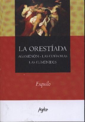 Papel ORESTIADA / AGAMENON / COEFORAS / EUMENIDES