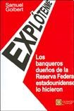 Papel EXPLOTENME LOS BANQUEROS DUEÑOS DE LA RESERVA FEDERAL