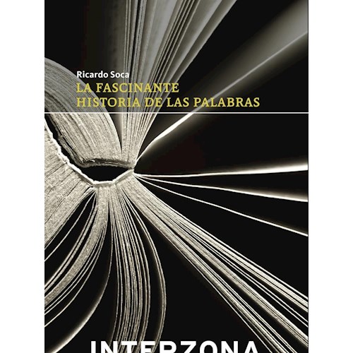La Fascinante Historia de Las Palabras de Ricardo Soca