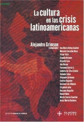 Papel Cultura En Las Crisis Latinoamericanas, La