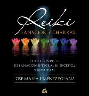 Papel REIKI SANACION Y CHAKRAS CURSO COMPLETO DE SANACION INTEGRAL ENERGETICA Y ESPIRITUAL