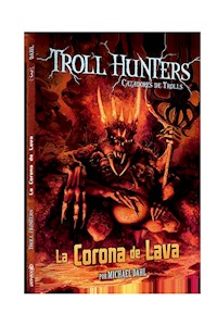 Papel Troll Hunters 3- La Corona De Lava
