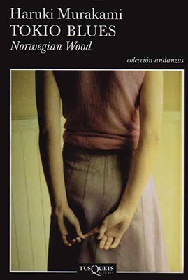 Papel TOKIO BLUES NORWEGIAN WOOD (COLECCION ANDANZAS)